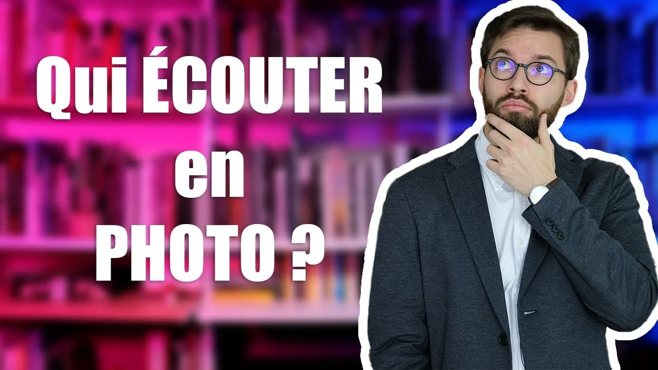 Qui ÉCOUTER en PHOTO ?