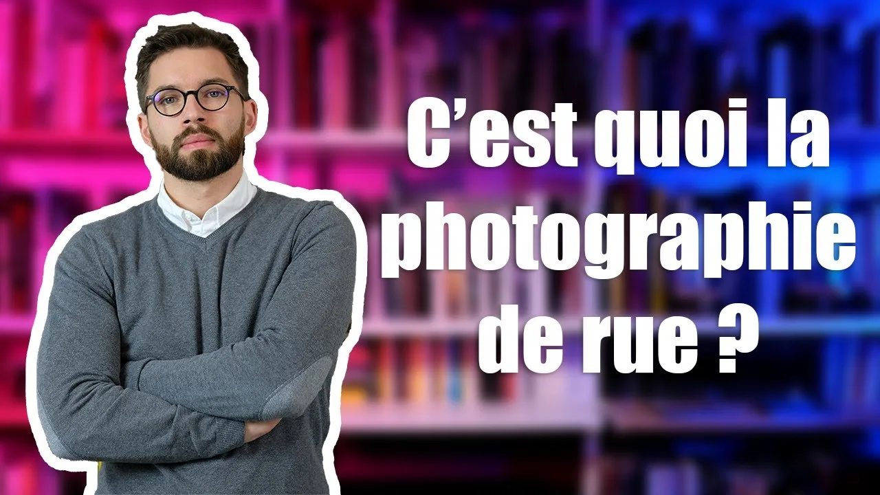 C'est quoi la PHOTOGRAPHIE DE RUE ?