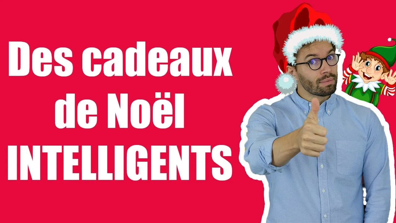 Des cadeaux de Noël INTELLIGENTS