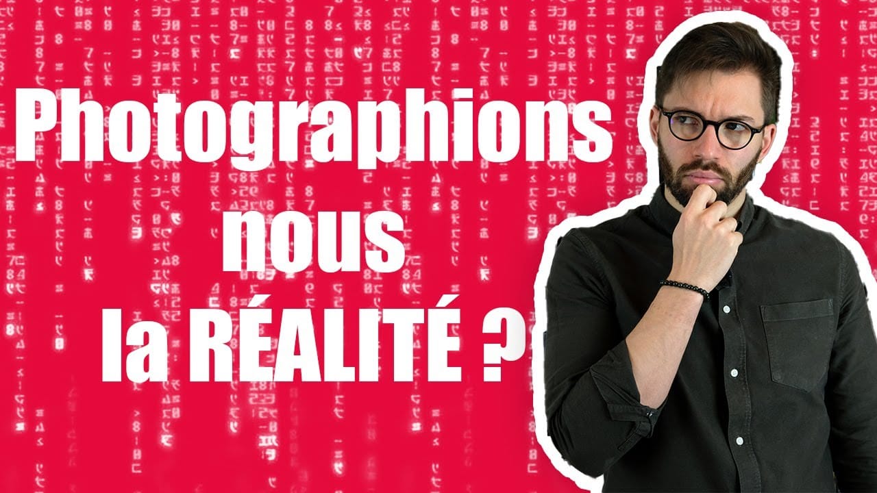 Photographions nous la RÉALITÉ ?