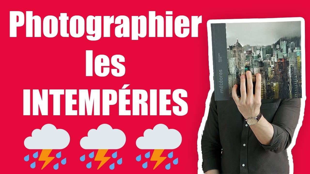 Photographier les INTEMPÉRIES avec Christophe Jacrot (1 = 1 projet photo)