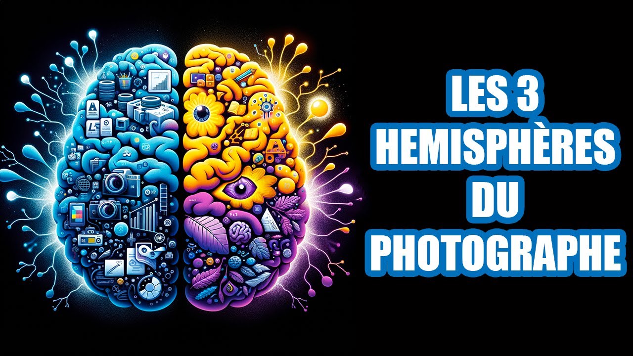 Les 3 hémisphères du photographe (vous les avez aussi ! )