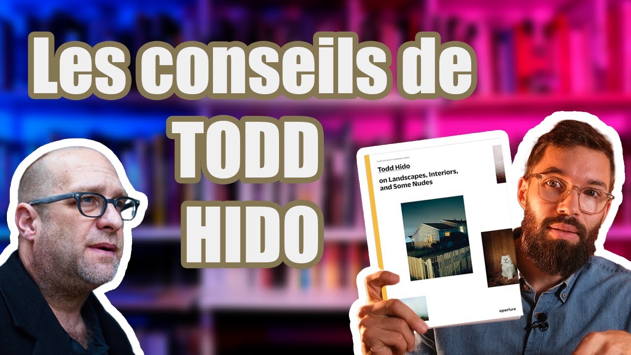 Progresser en photo avec TODD HIDO