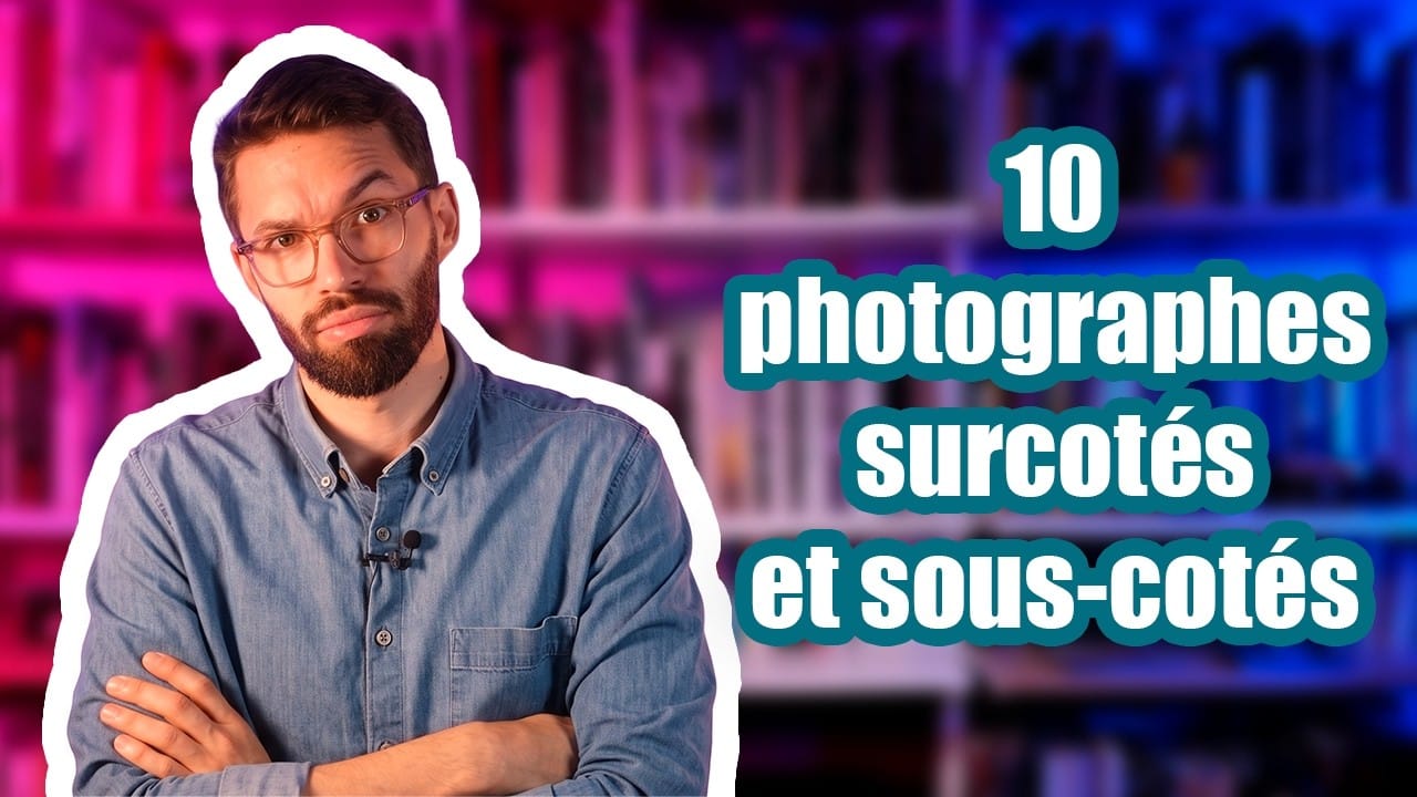 10 photographes surcotés vs sous-cotés : mon avis tranché (vous allez râler)