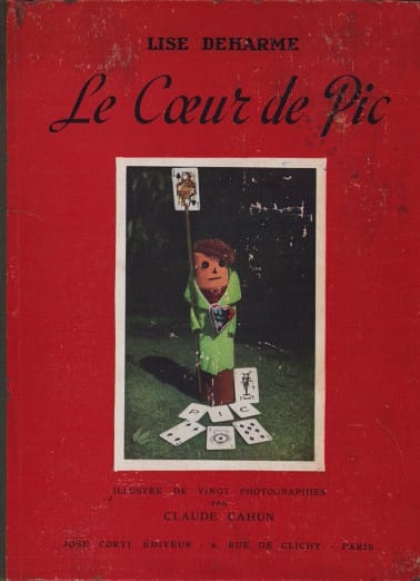 Couverture du Cœur de Pic de Lise Deharme, illustré de vingt photographies de Claude Cahun