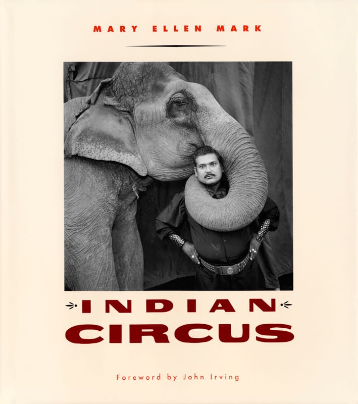 Couverture du livre Indian Circus de Mary Ellen Mark