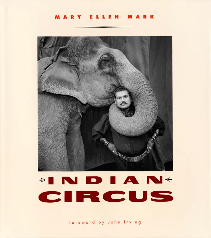Couverture du livre Indian Circus de Mary Ellen Mark