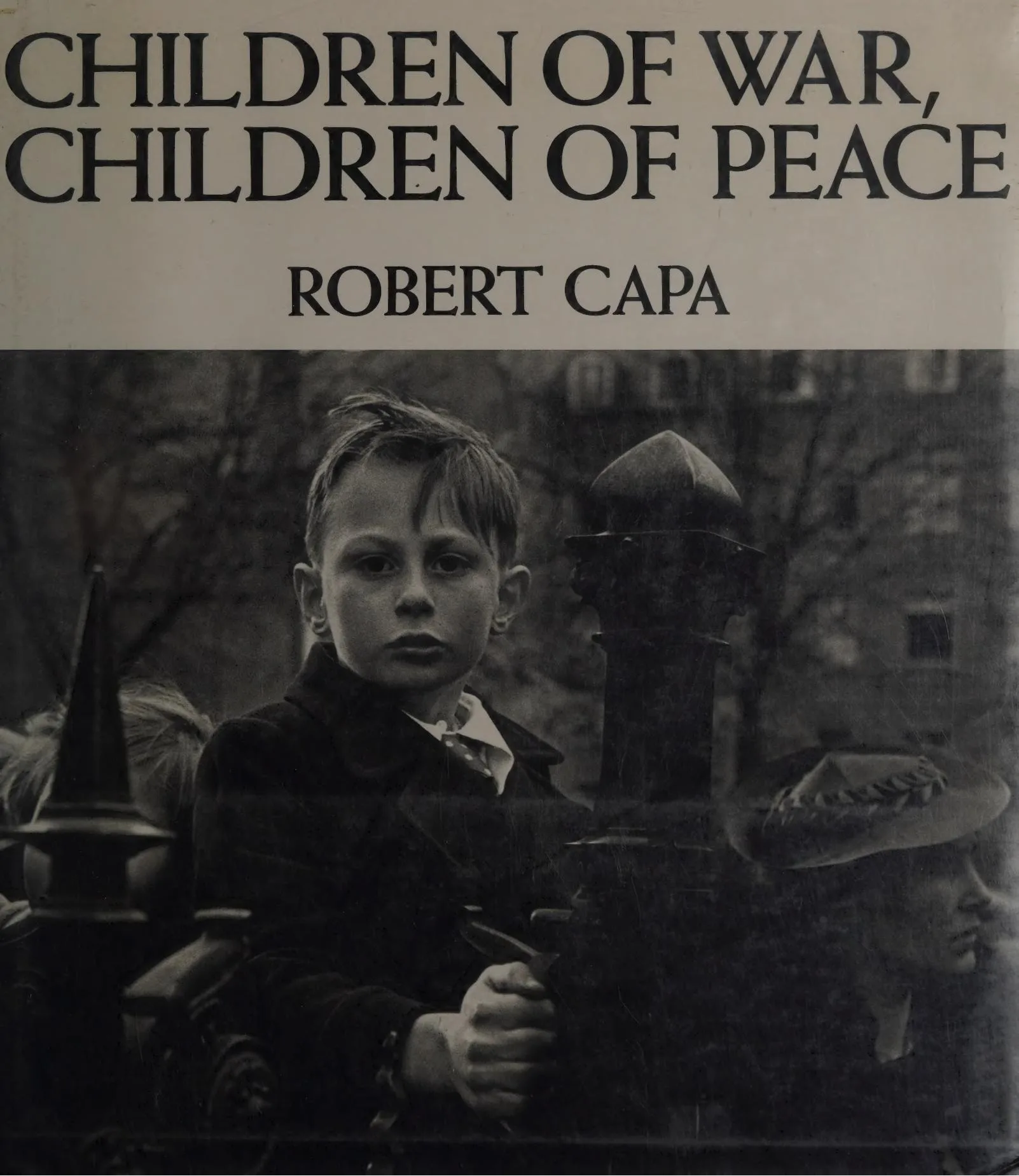 Couverture de Children of War, Children of Peace de Robert Capa