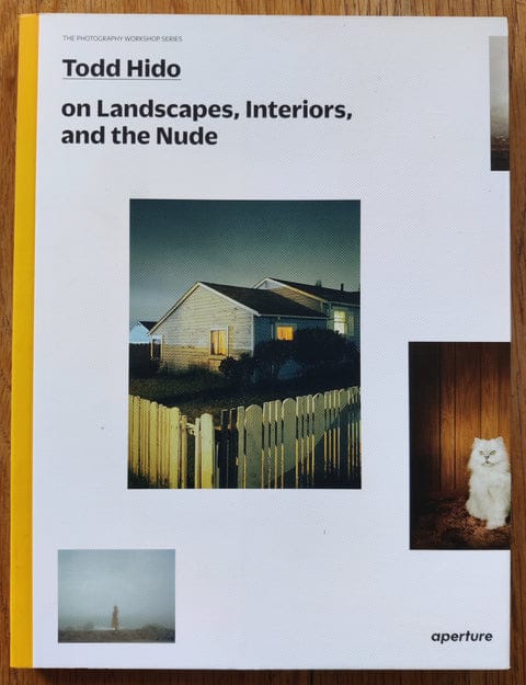 Couverture du livre Todd Hido on Landscapes, Interiors, and the Nude