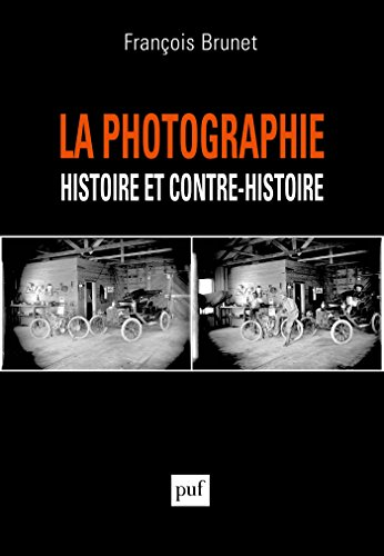 Couverture de La photographie histoire et contre-histoire