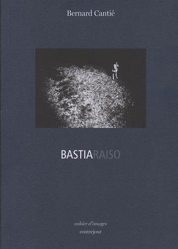 Couverture de Bastiaraiso