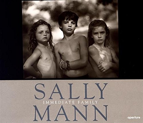 Couverture de Sally Mann : Immediate Family-