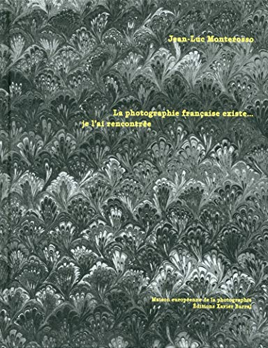 Couverture de La photographie française existe...je l'ai rencontrée