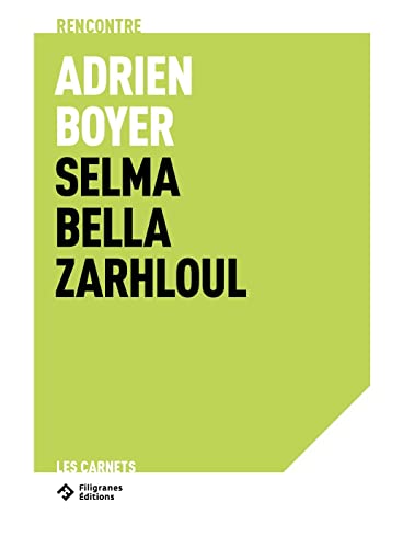Couverture de Oublier le ciel : Adrien Boyer rencontre Selma Bella Zarhloul