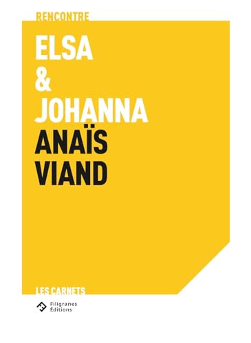 Couverture de Rencontre Elsa & Johanna - Anaïs Viand