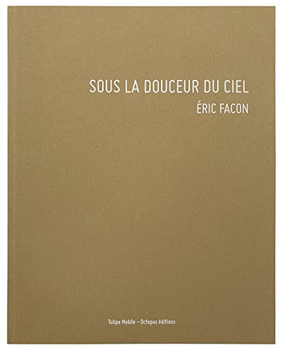 Couverture de Sous la douceur du ciel