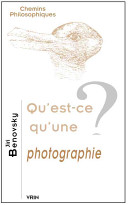 Couverture de Qu'est-ce qu'une photographie