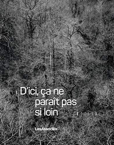 Couverture de D’ici, ça ne paraît pas si loin