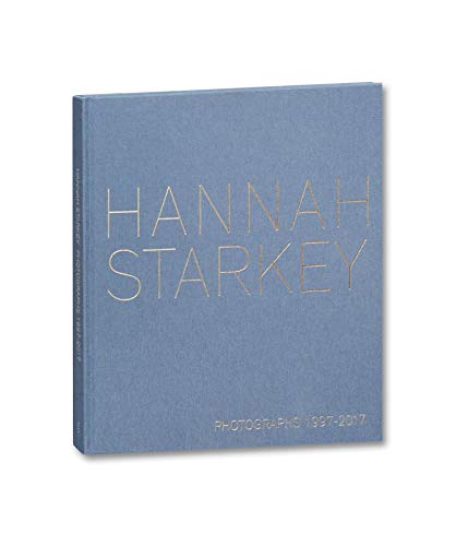 Couverture de Hannah Starkey 1997-2017