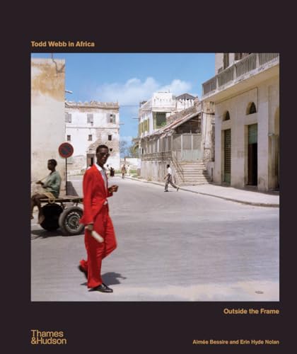Couverture de Todd Webb in Africa : outside the frame