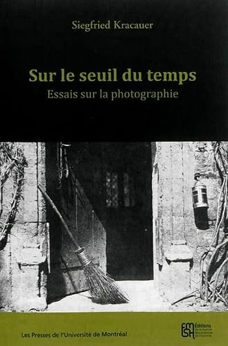 Couverture de Sur le seuil du temps : Essais sur la
  photographie