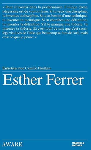 Couverture de Esther Ferrer : entretien avec Camille Paulhan
