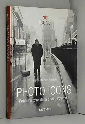 Couverture de Photo Icons Petite histoire de la photo 1928-1991 volume2