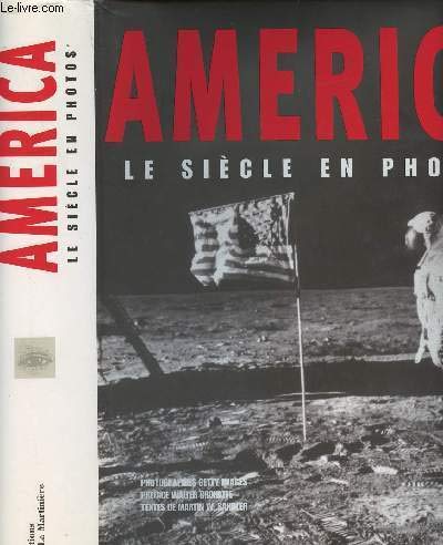 Couverture de America - Le Siècle en photos