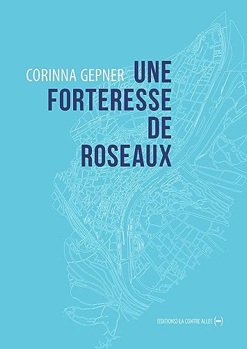 Couverture de Une forteresse de roseaux