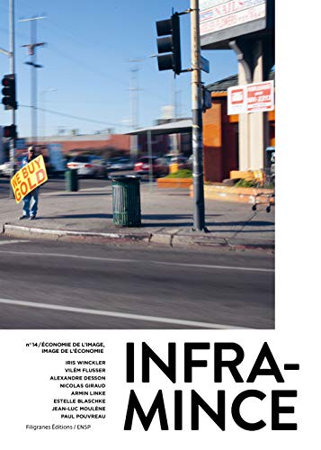 Couverture de Inframince #14 - Économie de l'image, Image de l'économie