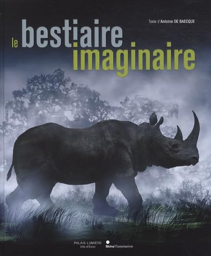 Couverture de Le bestiaire imaginaire : L'animal dans la photographie, de 1850 à nos jours