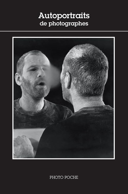 Couverture de Autoportraits De Photographes N°119:
  Photo Poche n° 119
