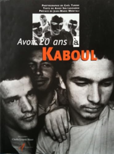 Couverture de Avoir 20 ans à Kaboul