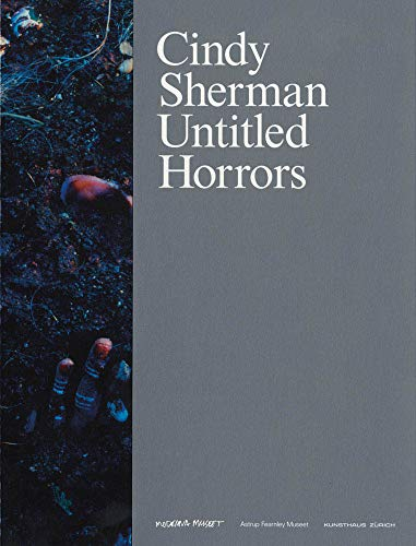 Couverture de Cindy Sherman: Untitled Horrors-