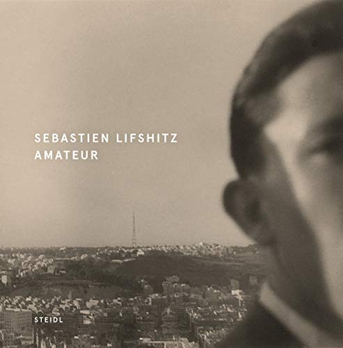 Couverture de Sebastien Lifshitz Amateur