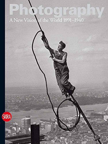 Couverture de Photography (vol. 2) :  A New Vision of the World 1891 - 1940