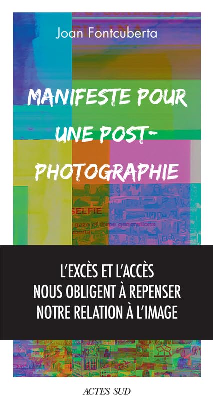 Couverture de Manifeste pour une post-photographie