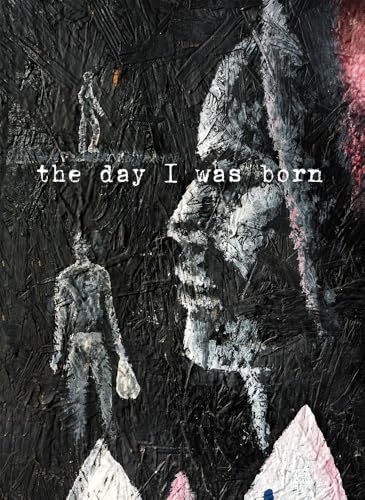 Couverture de The Day I Was Born