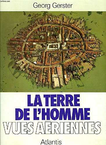 Couverture de La Terre de l'homme. vues aériennes - Vues aériennes (Orbis terrarum)